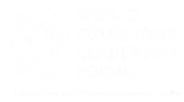 world Conscious leadership forum